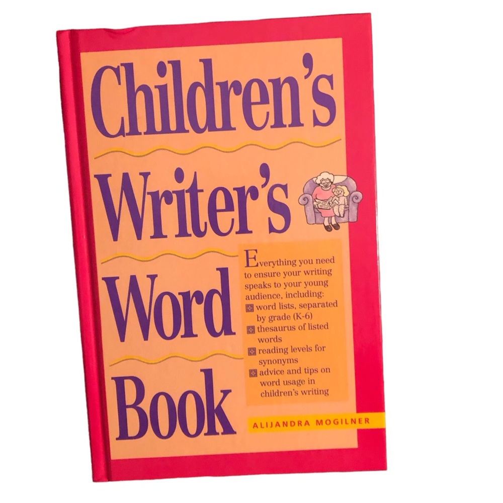 Children’s Writer’s Word Book by Alijandra Mogilner Hardcover Writing Reference